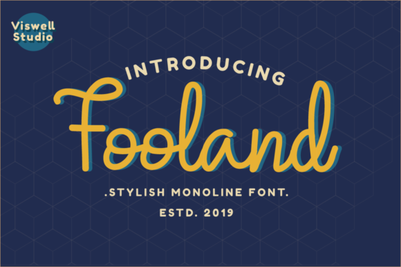 Fooland: A Modern Script Font for Makers