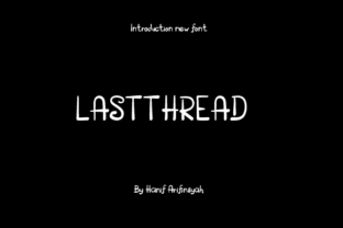 Lastthread: A Script Font That Elevates Brand Identity
